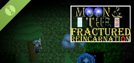 Moon & The Fractured Reincarnation Demo