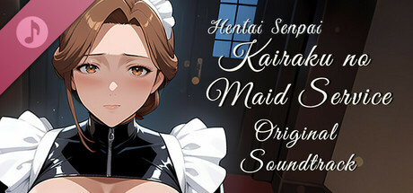 Hentai Senpai: Kairaku no Maid Service Original Soundtrack