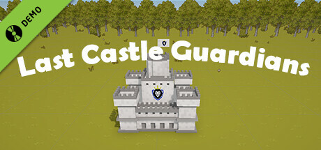 Last Castle Guardians Demo