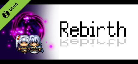 Rebirth Demo