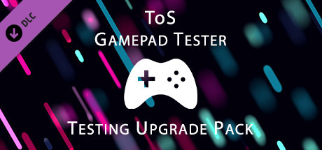 ToS Gamepad Tester - Testing Upgrade Pack