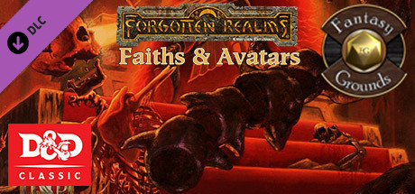 Fantasy Grounds - D&D Classics: Faiths & Avatars (2e)