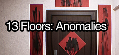 13层：公寓异常管理员 13 Floors: Anomalies