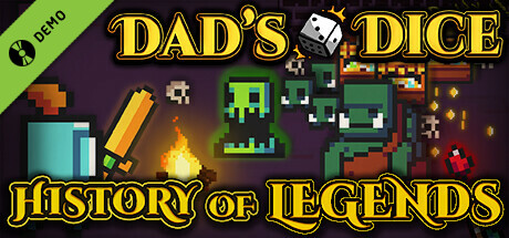 Dad's Dice: History of Legends Demo