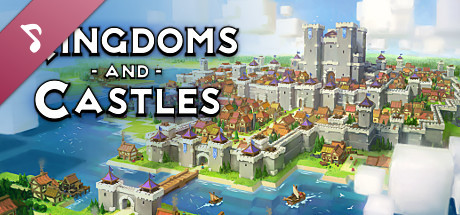 Kingdoms and Castles OST