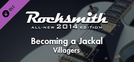 Rocksmith® 2014 – Villagers - “Becoming a Jackal”