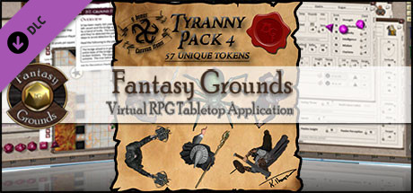 Fantasy Grounds - Ddraig Goch's Tyranny 4 (Token Pack)