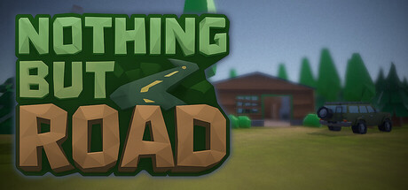 Nothing But Road