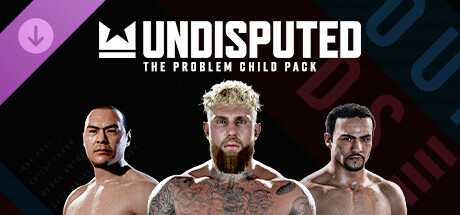 Undisputed - The Problem Child Pack