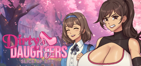 Dirty Daughters: Slice of Life