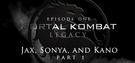 Mortal Kombat: Legacy: Jax, Sonya and Kano (Part 1)