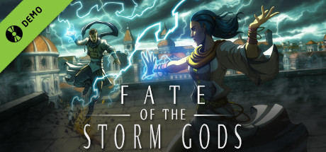 Fate of the Storm Gods Demo