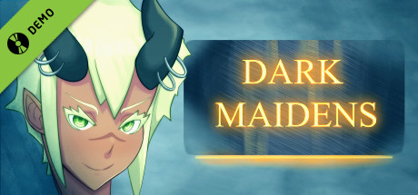 Dark Maidens Demo