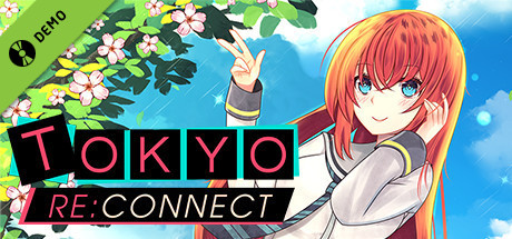 Tokyo Re:Connect Demo