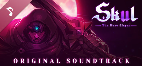 Skul: The Hero Slayer Soundtrack