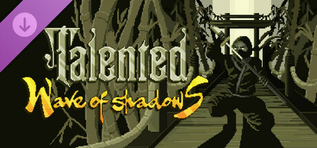 Talented - Wave of Shadows