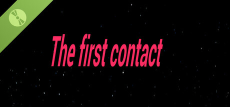 First contact Demo