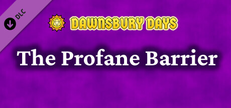 Dawnsbury Days - The Profane Barrier