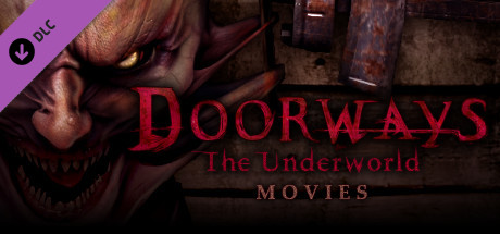 Doorways: The Underworld - Movies