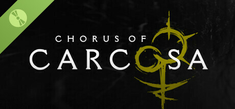 Chorus of Carcosa Demo