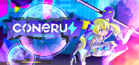 CONERU -DIMENSION GIRL-