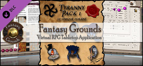 Fantasy Grounds - Ddraig Goch's Tyranny 1 (Token Pack)