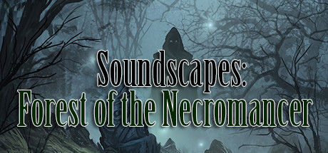 RPG Maker VX Ace - Forest of the Necromancer Soundscapes