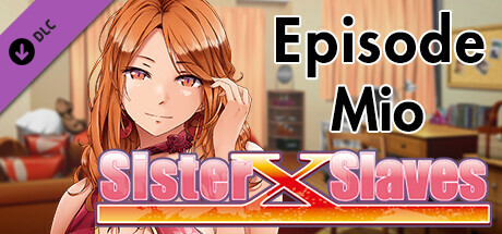 Sister X Slaves - Episode MIO -