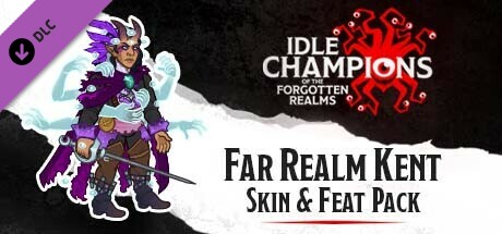 Idle Champions - Far Realm Kent Skin & Feat Pack