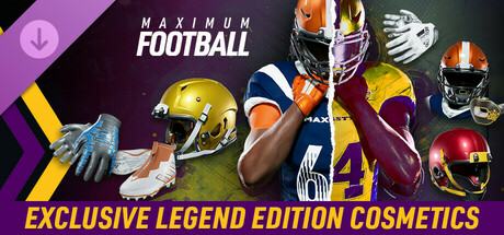 Maximum Football: Exclusive Legend Edition Cosmetics