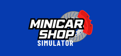 MiniCar Shop Simulator