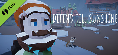 Defend Till Sunshine Demo