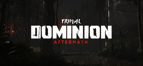 Primal Dominion: Aftermath