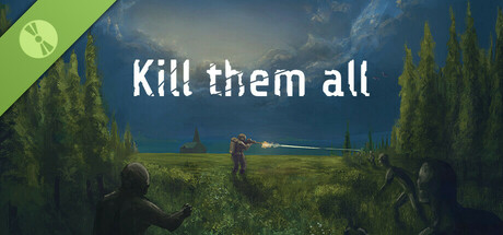 Kill them all Demo