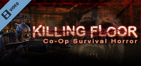 Killing Floor Launch Trailer