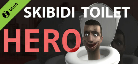 Skibidi Toilet Hero Demo