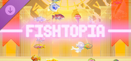 FISHTOPIA - Supporter Pack