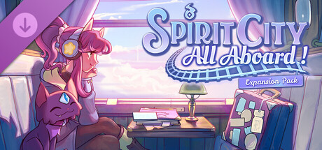 Spirit City: Lofi Sessions - All Aboard!