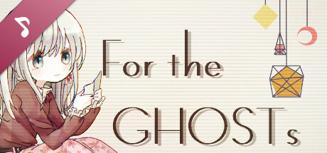 For the GHOSTs Soundtrack