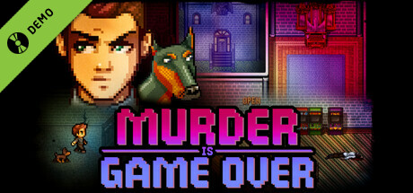 Murder Is Game Over Demo