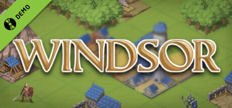 Windsor - Grand Strategy Demo
