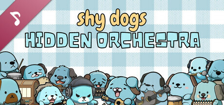 Shy Dogs Hidden Orchestra Soundtrack