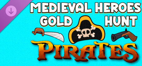 Medieval Heroes Gold Hunt - Pirates