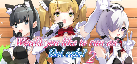 Would you like to run an idol café? 2