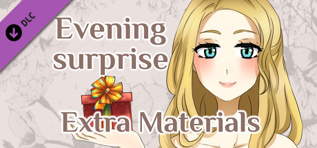 Evening Surprise - Extra Materials