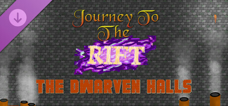 Journey to the Rift - The Dwarven Halls