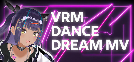 VRM Dance Dream MV