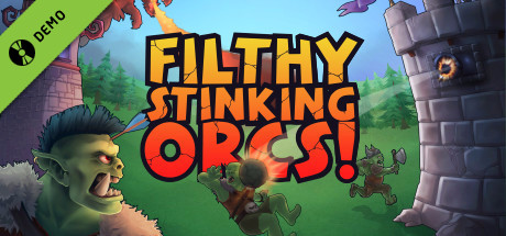 Filthy, Stinking, Orcs! Demo