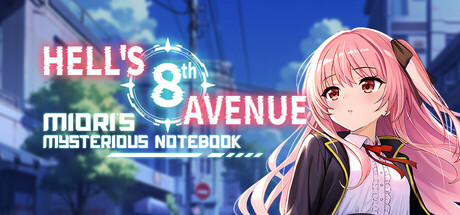 Hell's 8 Avenue: Miori's Mysterious Notebook