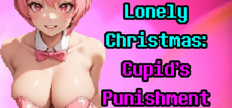 Lonely Christmas: Cupid's Punishment